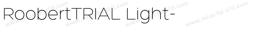 RoobertTRIAL Light字体转换